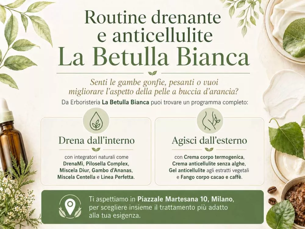 Drenare e contrastare la cellulite con rimedi naturali e trattamenti corpo La Betulla Bianca